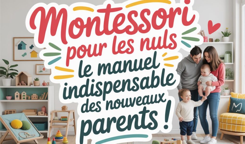 montessori pour nuls guide