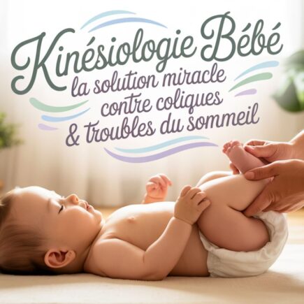 kinesiologie bebe guide complet