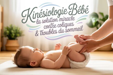 kinesiologie bebe guide complet