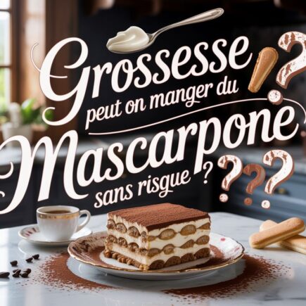 mascarpone enceinte risques