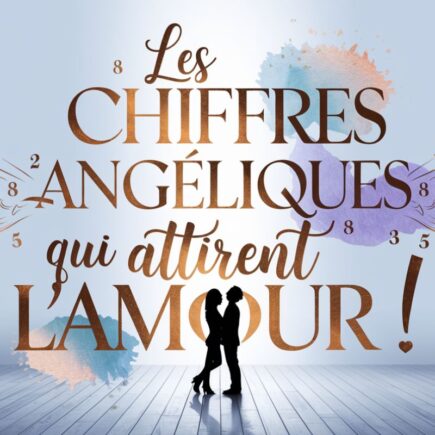 chiffres angeliques trouver amour