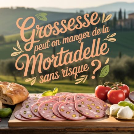 manger mortadelle enceinte risques